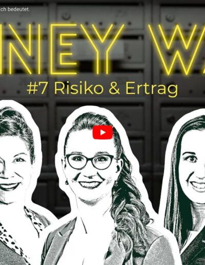 MoneyWalk #7: Risiko und Ertrag.