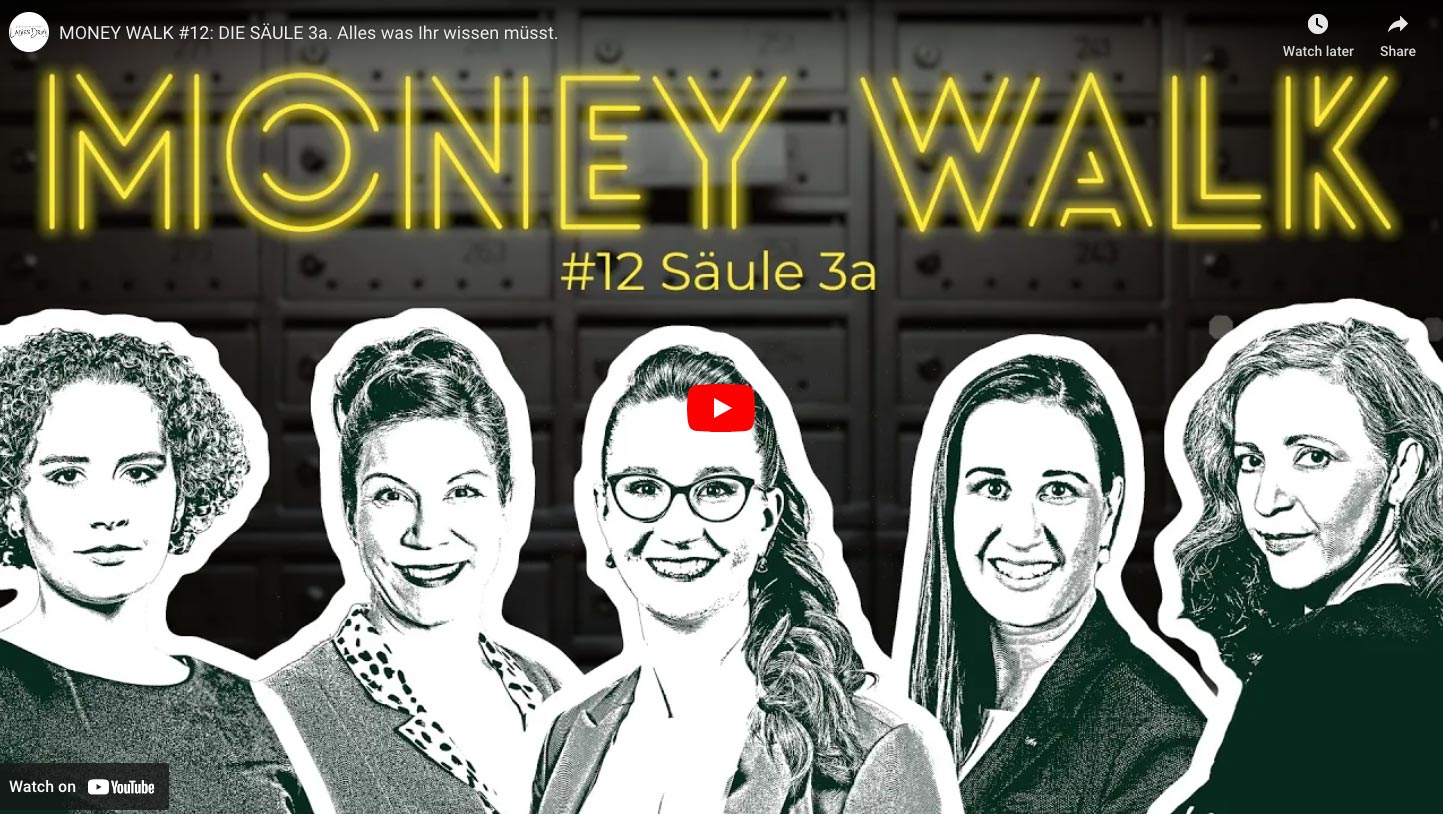 Money Walk #12: Die Säule 3a.