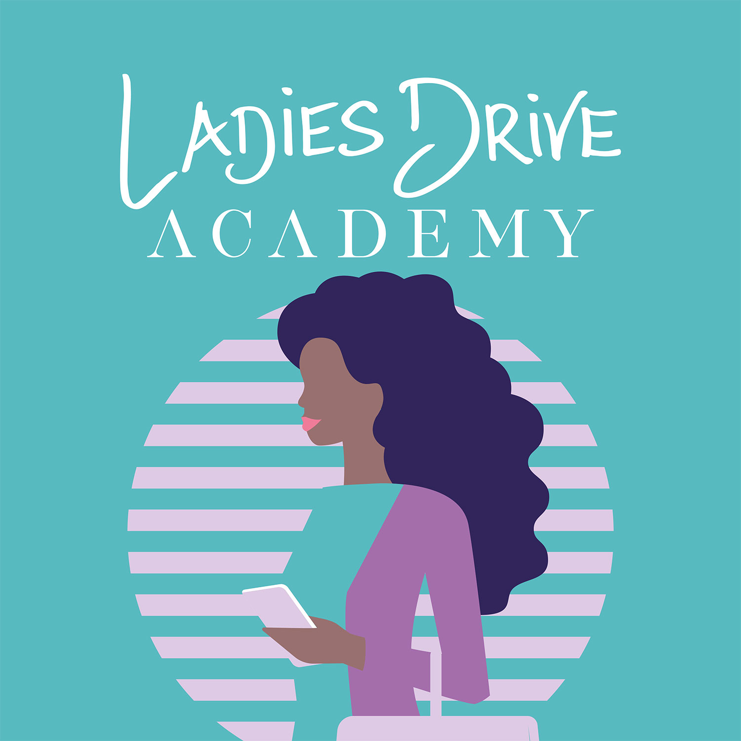 Ladies Drive Founder Academy