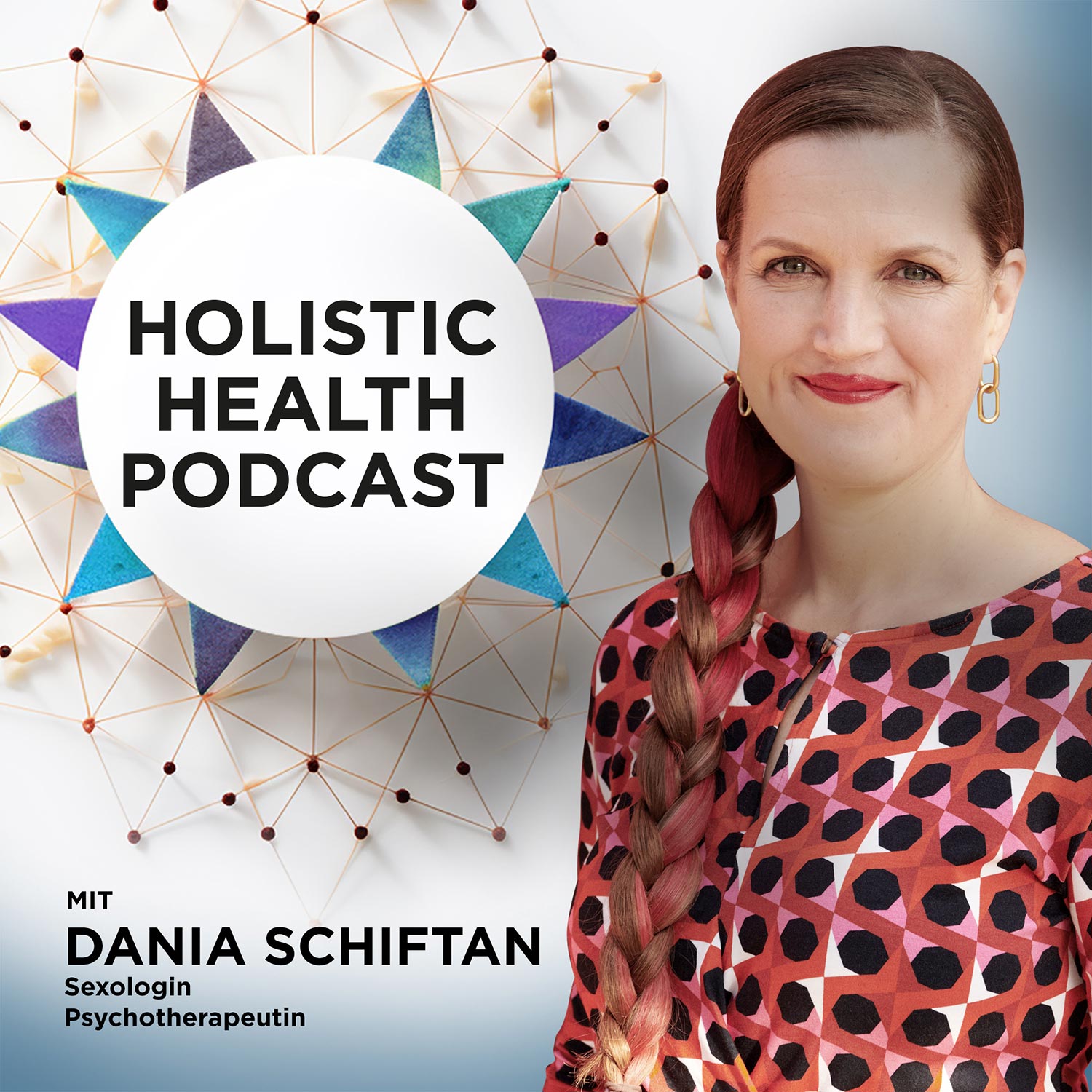 The Holistic Health Podcast Folge 7: Dania Schiftan