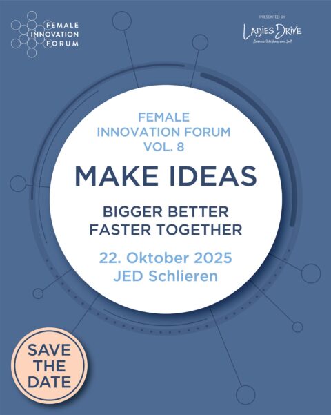 Female Innovation Forum 2025: Ein Treffpunkt für Visionärinnen und Unternehmerinnen