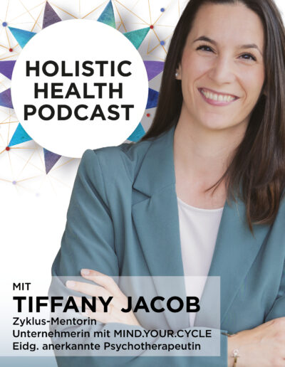 Holistic Health Podcast #16: Tiffany Jacob