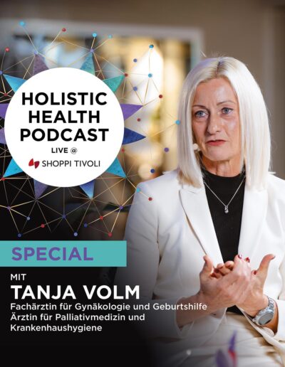 Holistic Health Podcast Special: Dr.med.Tanja Volm