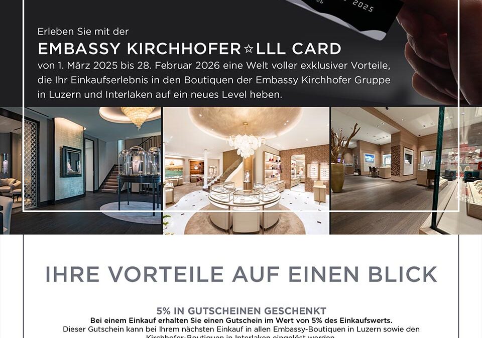 Embassy Kirchhofer x LLL Card  - Exklusive Vorteile erleben!