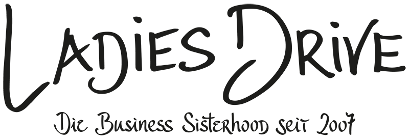 Ladies Drive. Die Business Sisterhood seit 2007. Logo