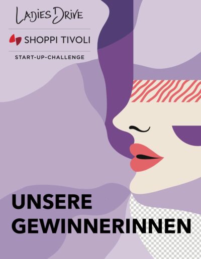 Ladies Drive X Shoppi Tivoli Start-up-challenge: Unsere Gewinnerinnen