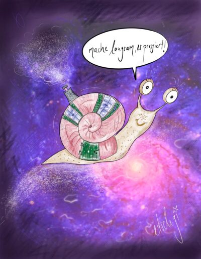 Mache langsam, es pressiert!