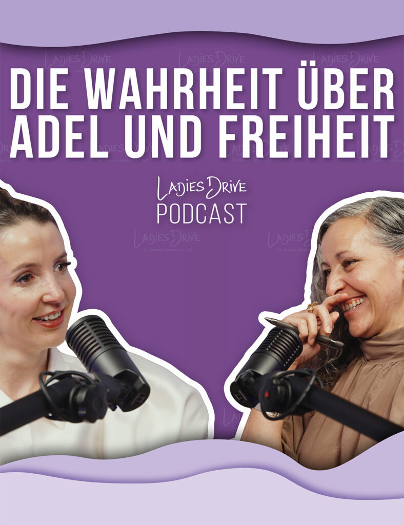 Ladies Drive Podcast mit Tessy Antony de Nassau