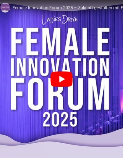 Female Innovation Forum 2025 Video – Zukunft gestalten mit Female Founders