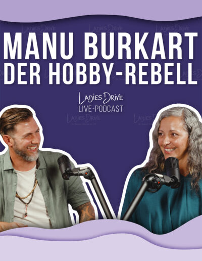 Ladies Drive Live-Podcast mit Manu Burkart