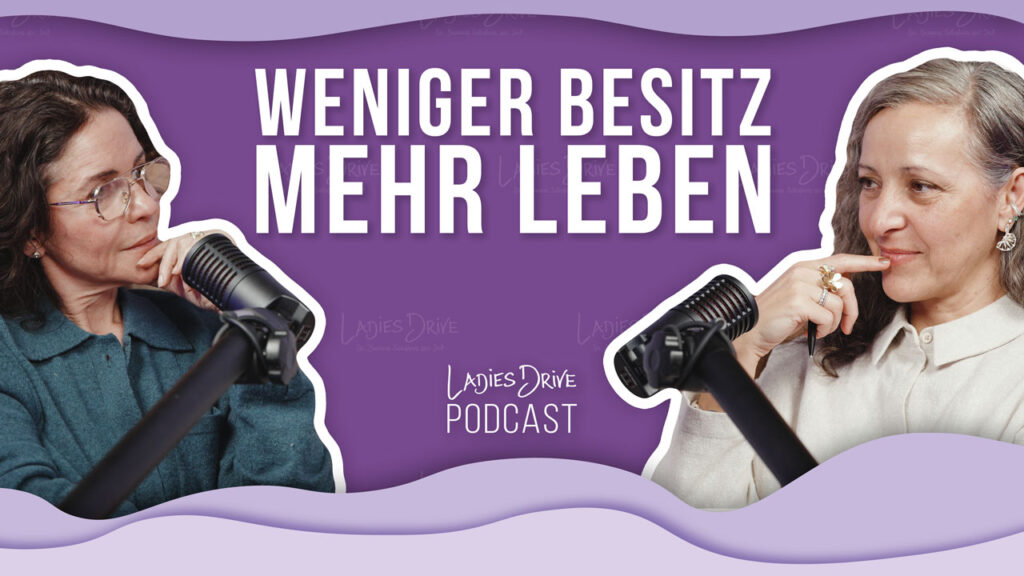 Ladies Drive Podcast mit Camilla Douraghy Fischbacher: Die Poesie einer Begegnung